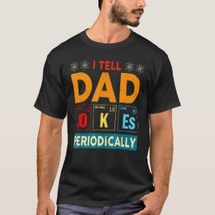 I Tell Dad Jokes Periodically Vintage Fathers Day T-Shirt