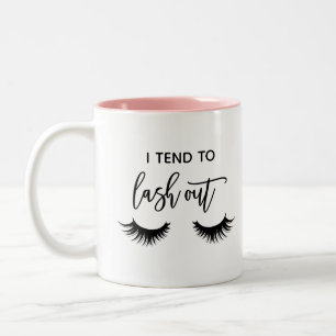 I tend to lash out funny girl eye lash Two-Tone co Coffee Mug