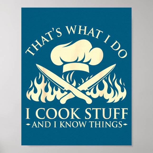 I That's What Cook Know Things Poster (Front)