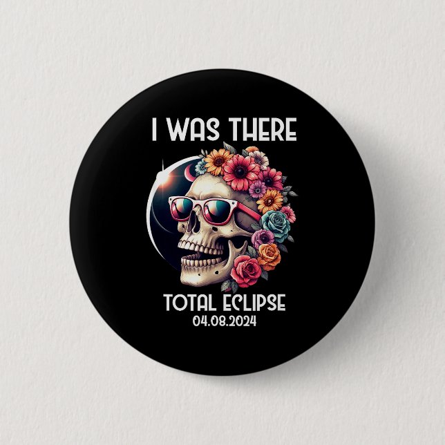 I There Total Solar Eclipse Totality04 6 Cm Round Badge (Front)