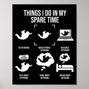 I Things Spare Time Skydiving Poster