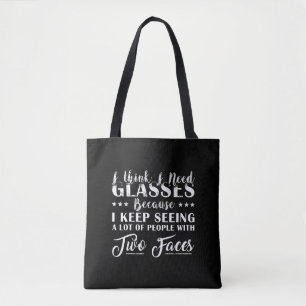 I Think I Need Glasses Classic Tote Bag