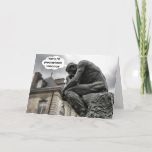 I think I'll procrastinate tomorrow! Card