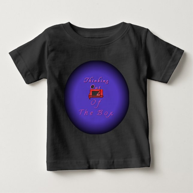 I think outside the box. baby T-Shirt (Front)