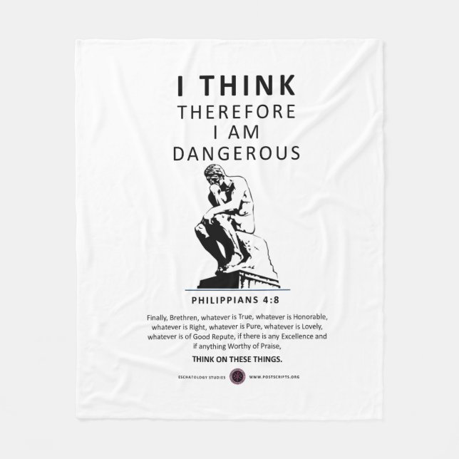I Think Therefore I am Dangerous Fleece Blanket (Front)