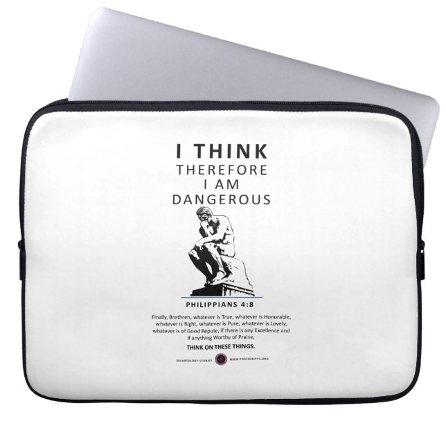 I Think Therefore I am Dangerous Laptop Sleeve (Front)