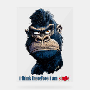 i think therefore i am single acrylic sign