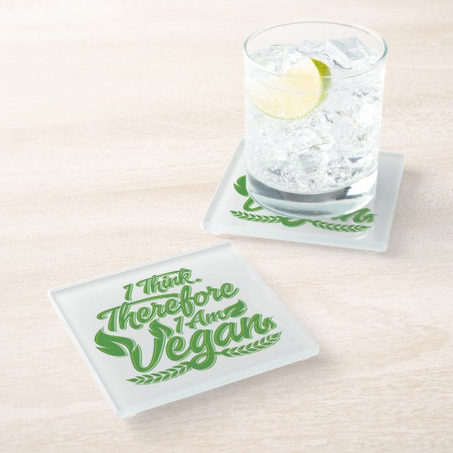 I Think, Therefore I Am Vegan Glass Coaster (Angled)