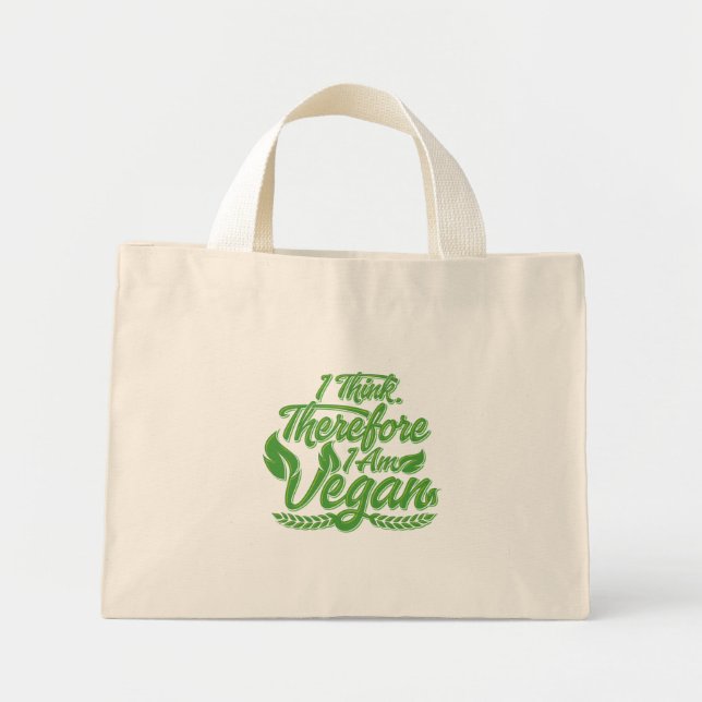 I Think, Therefore I Am Vegan Mini Tote Bag (Front)