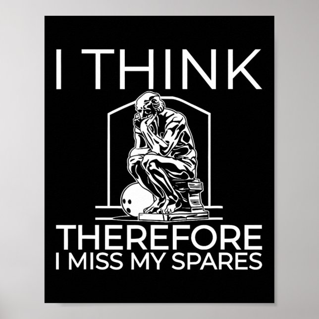 I Think Therefore I Miss My Spares  Poster (Front)