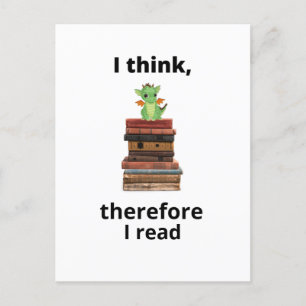I think therefore I read baby dragon Postcard