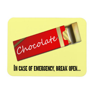 I think this qualifies as a chocolate emergency magnet
