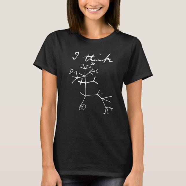 I Think Tree Life Darwin Evolution Biology Science T-Shirt (Front)