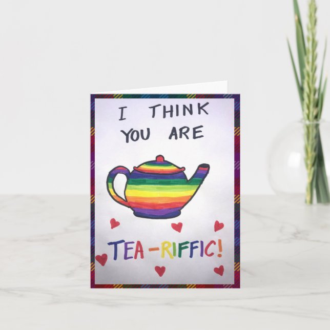 I think you are Tea-riffic Card (Front)
