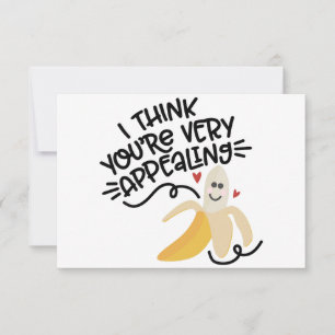 I Think You’re Very Appealing Cute Banana Pun De Invitation