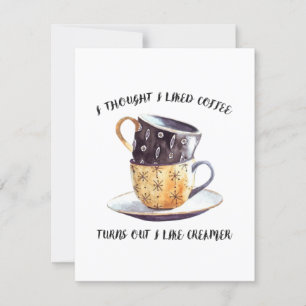 I Thought I Like Coffee Invitation