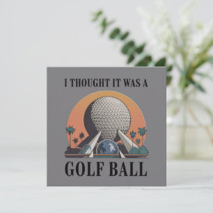 I Thought It Was A Golf Ball Funny Golfing Lover Invitation