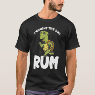 I Thought They Said Rum Running Cardio Exercise T-Shirt
