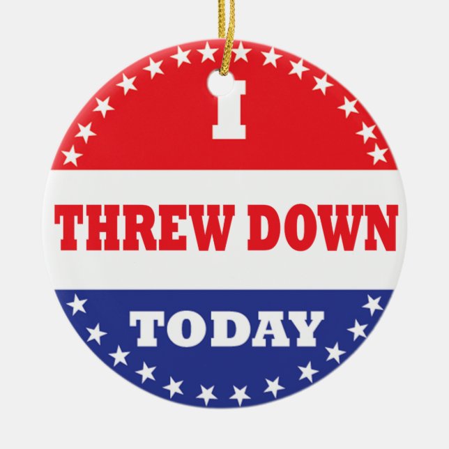 I Threw Down Today Ceramic Tree Decoration (Front)