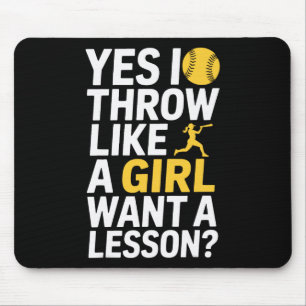 I Throw Like A Girl Want A Lesson Softll Lover Mouse Pad