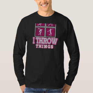 I Throw Things Backprint Track And Field And Discu T-Shirt