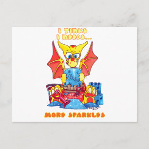 I Tinks I needs more sparkles cute baby dragon Postcard