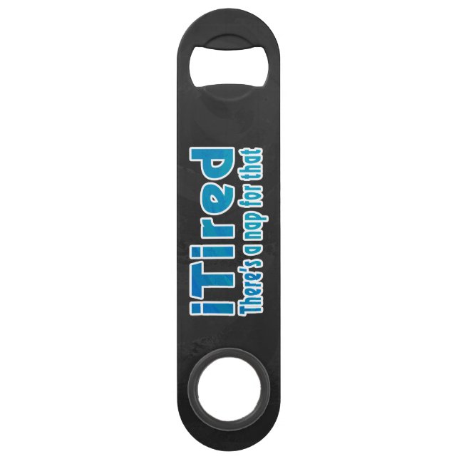 I Tired There's a Nap for That (Front)