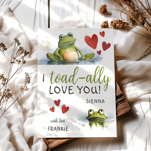 I Toad-ally Love You | Fun Valentines Day Holiday Card (Creator Uploaded)