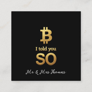 I Told You So, Bitcoin Ultimate Crypto Comeback Square Business Card