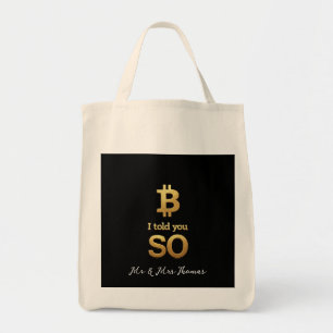 I Told You So, Bitcoin Ultimate Crypto Comeback Tote Bag
