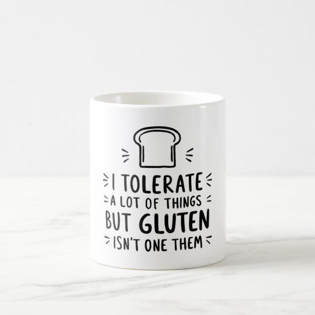 I Tolerate a Lot of Things but  Coffee Mug (Center)