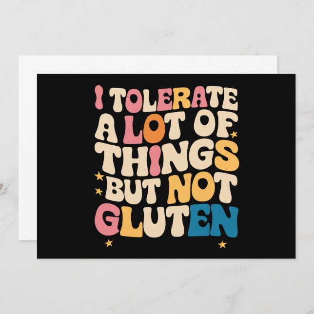 I Tolerate A Lot Of Things But Not Gluten Invitation (Front/Back)