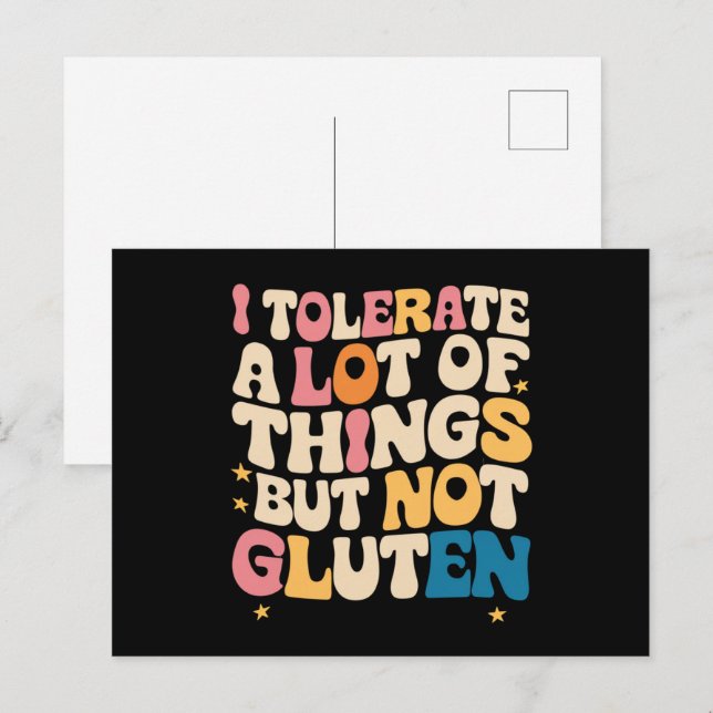 I Tolerate A Lot Of Things But Not Gluten Postcard (Front/Back)