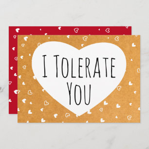 I Tolerate You Funny Sarcastic Vday Holiday Card