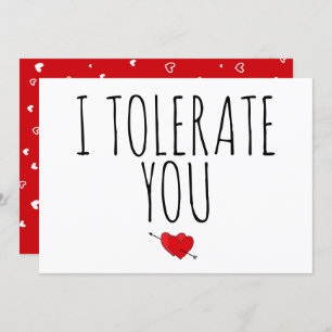 I Tolerate You Funny Sarcastic Vday Holiday Card