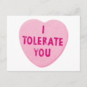 I Tolerate You Valentine's Day Heart Candy Holiday Postcard