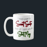 I Took Part in Secret Santa I Got Was This Mug<br><div class="desc">This funny Christmas design is a reminder that the holiday season is all about sharing laughter and unexpected moments with the people you care about.</div>