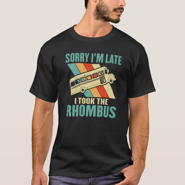I Took The Rhombus  Math Nerd T-Shirt (Front)