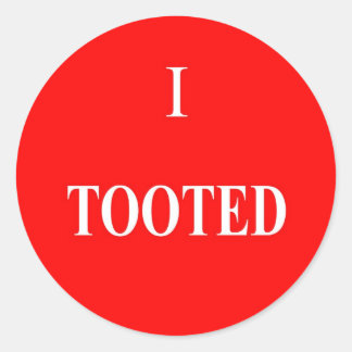 I Tooted Stickers
