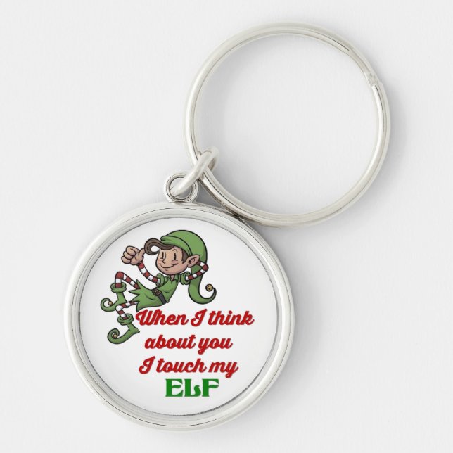 I Touch My Elf Christmas Humour Key Chain (Front)