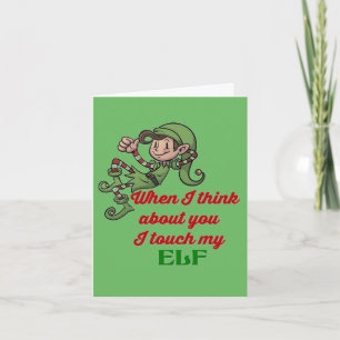I Touch My Elf Christmas Humour Note Card