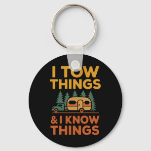 I Tow Things And I Know Things Fathers Day 1 Key Ring