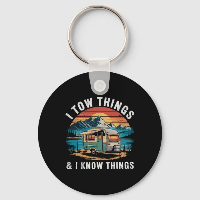 I Tow Things And I Know Things Fathers Day  Key Ring (Front)