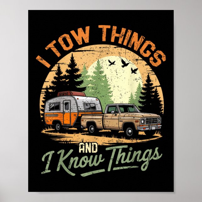 I Tow Things And I Know Things Funny Hiking Father Poster (Front)