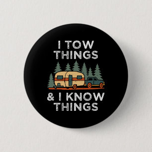 I Tow Things And I Know Things Funny Retro Fathers 6 Cm Round Badge