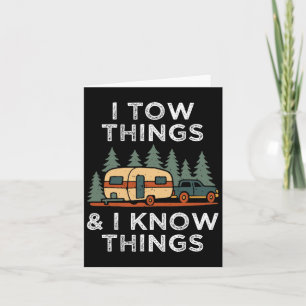 I Tow Things And I Know Things Funny Retro Fathers Card