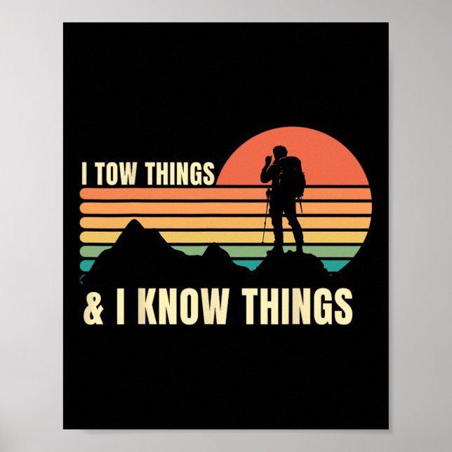 I Tow Things And I Know Things Mountain Climbing E Poster (Front)