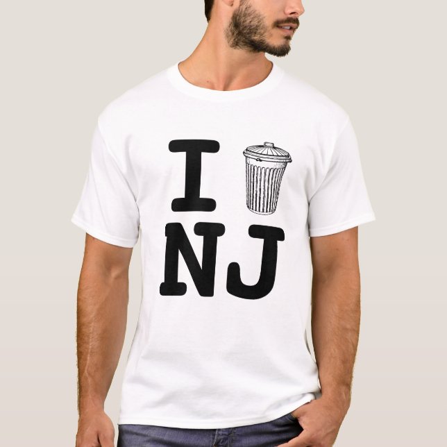 I Trash NJ T-Shirt (Front)