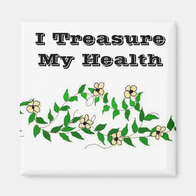 I Treasure My Health Magnet (Front)
