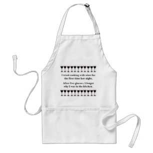 I tried cooking with wine last night.  Funny Apron